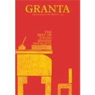 Granta 113 : The Best of Young Spanish Language Novelists