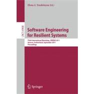 Software Engineering for Resilient Systems : Third International Workshop, SERENE 2011, Geneva, Switzerland, September 29-30, 2011, Proceedings