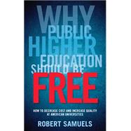 Why Public Higher Education Should Be Free