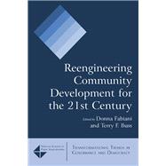 Reengineering Community Development for the 21st Century