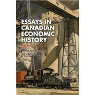 Essays in Canadian Economic History