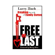 Free at Last : Breaking the Cycle of Generational Curses
