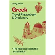 Lonely Planet Greek Travel Phrasebook & Dictionary Learn Essential Phrases & Vocabulary | 3,500 Word Two-Way Dictionary | Pull-Out Fast Phrases Card | Travel with Confidence