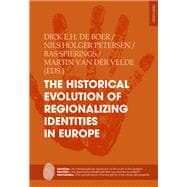 The Historical Evolution of Regionalizing Identities in Europe
