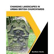 Changing Landscapes in Urban British Churchyards