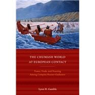 The Chumash World at European Contact