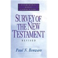 Survey of the New Testament- Everyman's Bible Commentary