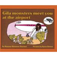 Gila Monsters Meet You at the Airport