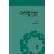 Nineteenth-Century Travels, Explorations and Empires, Part I Vol 3