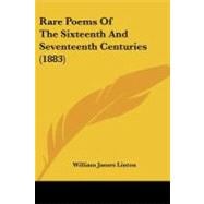 Rare Poems of the Sixteenth and Seventeenth Centuries