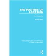 The Politics of Location: An Introduction
