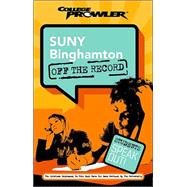 Suny Binghamton College Prowler off the Record : Inside State University of New York