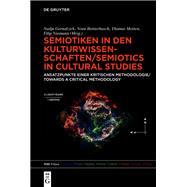 Semiotiken in den Kulturwissenschaften/Semiotics in Cultural Studies