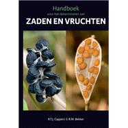 Handboek Voor Het Determineren Van Zaden En Vruchten