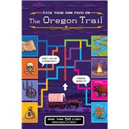 Pick Your Own Path on the Oregon Trail