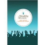 The Wealthy Speaker Daily Success Planner