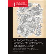 Routledge International Handbook of Contemporary Participatory Design