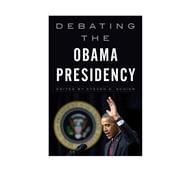Debating the Obama Presidency