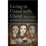 Living in Union With Christ