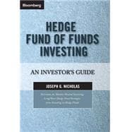 Hedge Fund of Funds Investing An Investor's Guide