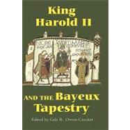 King Harold Ii And The Bayeux Tapestry
