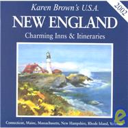Karen Brown's USA: New England Charming Inns & Itineraries 2002