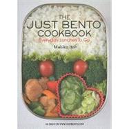 The Just Bento Cookbook Everyday Lunches To Go