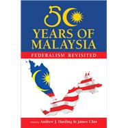 50 Years of Malaysia Federalism Revisited