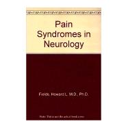 Pain Syndromes in Neurology: Butterworths International Medical Reviews