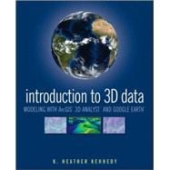 Introduction to 3D Data Modeling with ArcGIS 3D Analyst and Google Earth