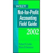 The Wiley Not-For-Profit Accounting Field Guide 2002