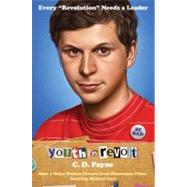 Youth in Revolt Now a major motion picture from Dimension Films starring Michael Cera