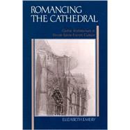Romancing the Cathedral