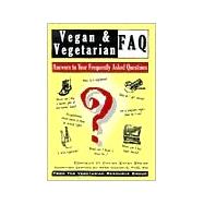 Vegan and Vegetarian FAQ : Answers to Your Frequently Asked Questions