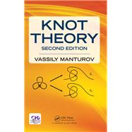 Knot Theory: Second Edition,9781138561243