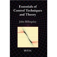 Essentials of Control Techniques and Theory