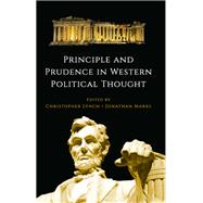 Principle and Prudence in Western Political Thought