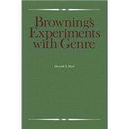 Browning's Experiments with Genre
