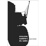 Developing Alberta's Oil Sands