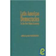 Latin American Democracies in the New Global Economy