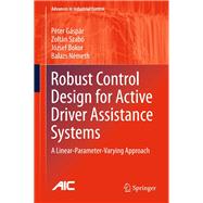 Robust Control Design for Active Driver Assistance Systems