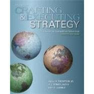 Crafting and Executing Strategy : The Quest for Competitive Advantage - Concepts and Cases