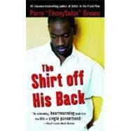 The Shirt off His Back A Novel