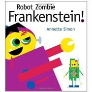 Robot Zombie Frankenstein!