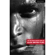 The Methuen Drama Book of Plays by Black British Writers Welcome Home Jacko; Chiaroscuro; Talking in Tongues; Sing Yer Heart Out …; Fix Up; Gone Too Far