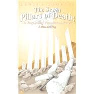 The Seven Pillars of Death