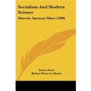 Socialism and Modern Science : Darwin, Spencer, Marx (1900)