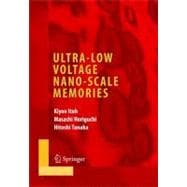 Ultra-low Voltage Nano-scale Memories