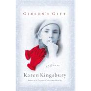 Gideon's Gift A Novel