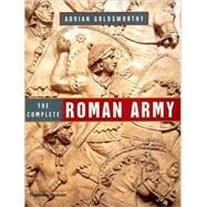 The Complete Roman Army